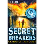 Secret Breakers 2 Orphan of the Flames