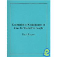Evaluations of Continuums of Care for Homeless People