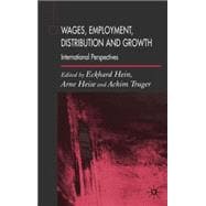 Wages, Employment, Distribution and Growth International Perspectives