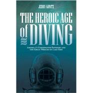 The Heroic Age of Diving