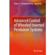 Advanced Control of Wheeled Inverted Pendulum Systems