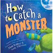 How to Catch a Monster