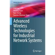 Advanced Wireless Technologies for Industrial Network Systems