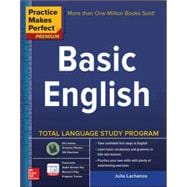 Practice Makes Perfect Basic English, Second Edition (Beginner) 250 Exercises + 40 Audio Pronunciation Exercises via App