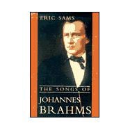 The Songs of Johannes Brahms