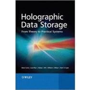 Holographic Data Storage From Theory to Practical Systems