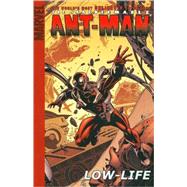 Irredeemable Ant-Man - Volume 1 Low-Life
