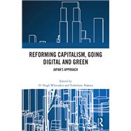 Reforming Capitalism, Going Digital and Green