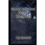 Ghost Hunting Diary