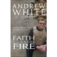 Faith Under Fire