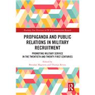 Propaganda and Public Relations in Military Recruitment