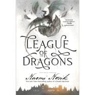 League of Dragons Book Nine of Temeraire,9780593359624