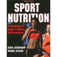 Sport Nutrition - 2nd Edition