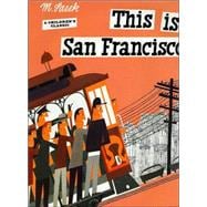 This is San Francisco A Children's Classic