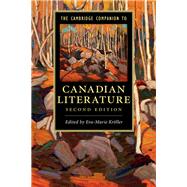 The Cambridge Companion to Canadian Literature