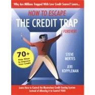 How to Escape the Credit Trap Forever