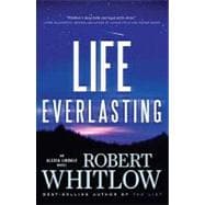 An Alexia Lindale Novel #2 : Life Everlasting