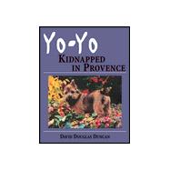 Yo-Yo : Kidnapped in Provence
