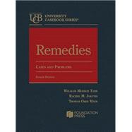 Remedies, Cases and Problems(University Casebook Series)