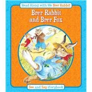 Brer Rabbit and Brer Fox; Brer Rabbit and Brer Tortoise