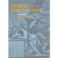 Moral Philosophy : A Reader