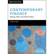 Contemporary Finance Money, Risk, and Public Policy