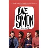 Love Simon - tie-in (Moi, Simon, 16 ans, Homo Sapiens)