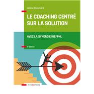 Le Coaching Centré sur la Solution - 2e éd.