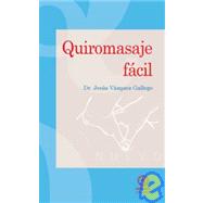 Quiromasaje Facil/ Easy Chiromassage