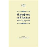 Shakespeare and Spenser Attractive Opposites