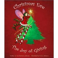 Christmas Eve : The Joy of Giving