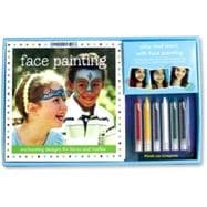 Face Painting : Enchanting Designs for Faces and Bodies