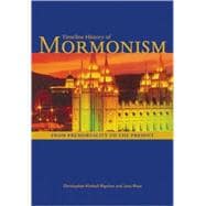 The Timeline History of Mormonism