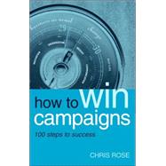 How To Win Campaigns
