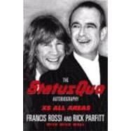 XS All Areas : The Status Quo Autobiography