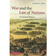 War and the Law of Nations: A General History
