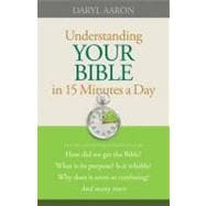 Understanding Your Bible in 15 Minutes a Day