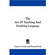 The Art of Teaching and Studying Language
