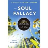 The Soul Fallacy