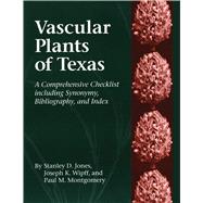Vascular Plants of Texas : A Comprehensive Checklist Including Synonymy, Bibliography, and Index
