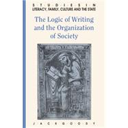 The Logic of Writing and the Organization of Society
