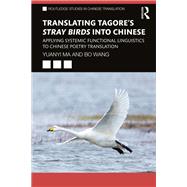 Translating Tagore's Stray Birds into Chinese,9781000259629