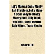 Let's Make a Deal : Monty Hall Problem, Wayne Brady, Billy Bush, Big Deal, Carol Merrill, Bob Hilton, Trato Hecho, Jonathan Mangum