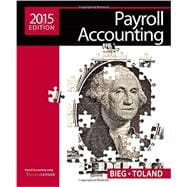 Payroll Accounting 2015 with Online General Ledger Access Card + CengageNOW Access Card