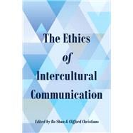 The Ethics of Intercultural Communication