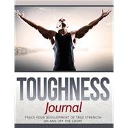 Toughness Journal