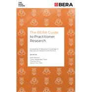 The BERA Guide to Practitioner Research book cover, ISBN 9781836089629