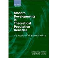 Modern Developments in Theoretical Population Genetics The Legacy of Gustave Malecot