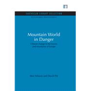 Mountain World in Danger: Climate change in the forests and mountains of Europe
