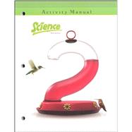 Science 2 Student Activity Manual, Third Edition